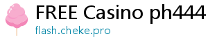 FREE Casino ph444 slot